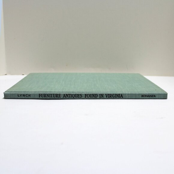 Furniture Antiques Found In Virginia by Ernest Carlyle Lynch, Jr. Book & Jacket - Picture 6 of 14